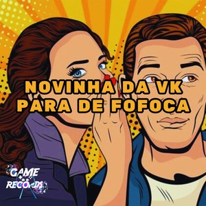 Novinha da VK para de Fofoca (Explicit)