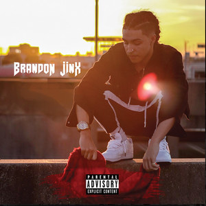 Brandon Jinx (Explicit)