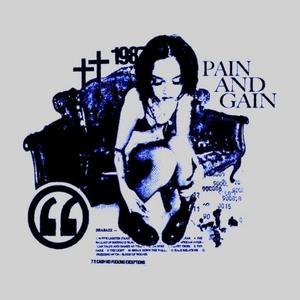 Pain & Gain (r.i.p Saint) [Explicit]