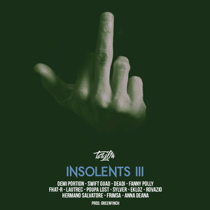 Insolents III (Explicit)