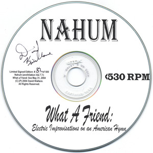 Nahum / What a Friend