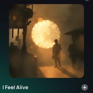 I Feel Alive