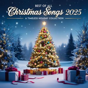 Best of All Christmas Songs 2025