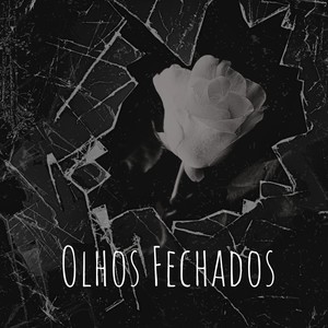 Olhos Fechados (Explicit)