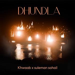 Dhundla (Explicit)