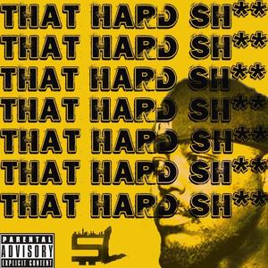 That Hard **** (Explicit)