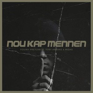Nou Kap Mennen (feat. Toby Anbakè & Midas) (Explicit)