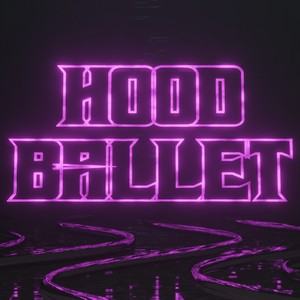 HOOD BALLET (BOUNCE) [Explicit]