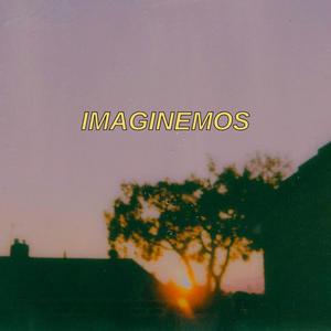 IMAGINEMOS (Explicit)