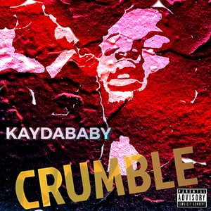 Crumble (Explicit)