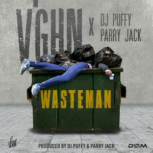 Wasteman (Explicit)