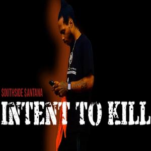 Intent to Kill (Explicit)