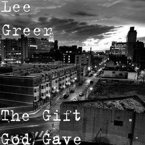 The Gift God Gave (Explicit)