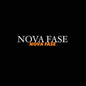 NOVA FASE (Explicit)