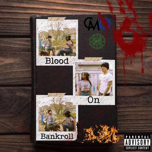 Blood On Bankroll (feat. Sosa) [Explicit]