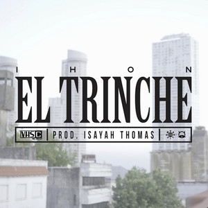 El Trinche (Explicit)