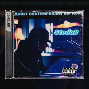 Adult Contemporary Hip Hop (Explicit)