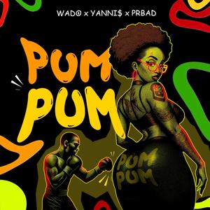 PUM PUM (Explicit)