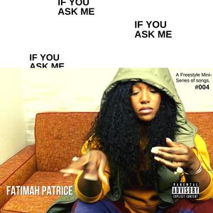 If You Ask Me (Explicit)