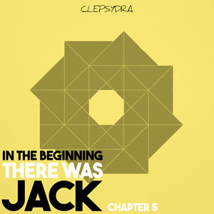 In the Beginning There Was Jack - Chapter 5