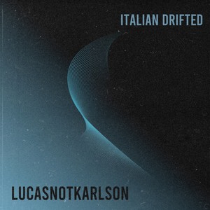 Italian Drifted (Remix)