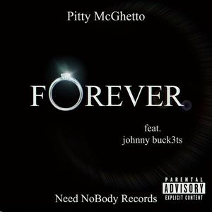 Forever (feat. Johnny Buck3ts) [Explicit]