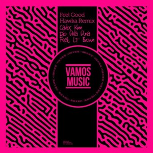Feel Good (Hawka Extended Mix)
