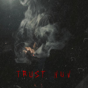 Trust Nun (Explicit)