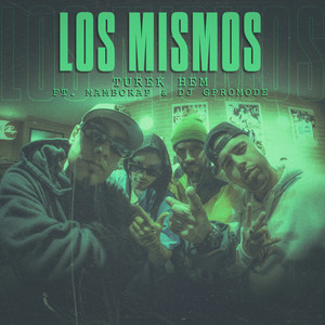 Los Mismos (Explicit)