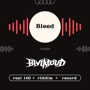 Bleed (Explicit)