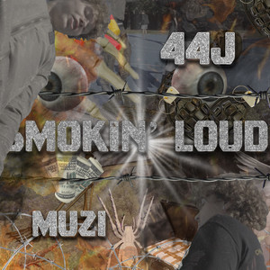 SMOKIN' LOUD (Explicit)