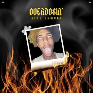 Overdosin (Explicit)