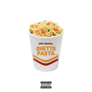 Ghetto Pasta (Explicit)