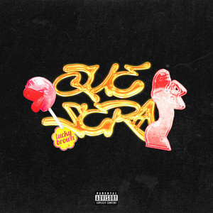 Qué Será (Explicit)