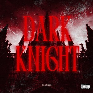 Dark Knight (Explicit)