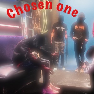 Chosen one (Explicit)