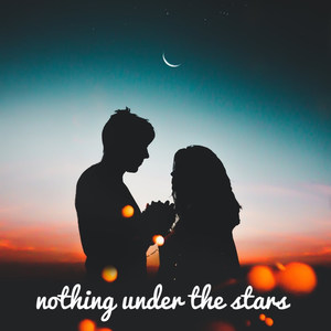 Nothing Under the Stars