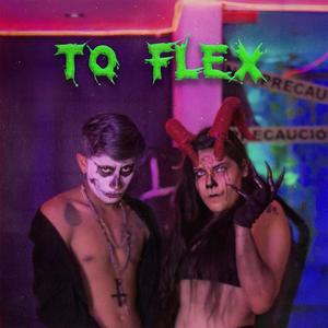 To Flex (feat. Larh Reyes)