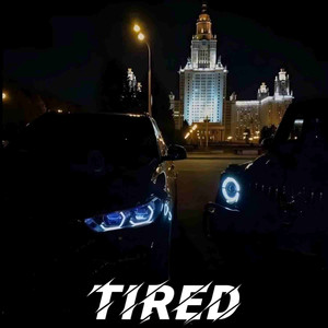Tired (Radio Edit)