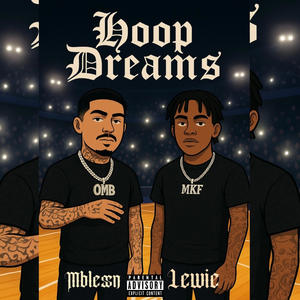 Hoop Dreams (feat. Lewie) (Explicit)