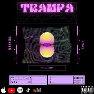 Trampa (Explicit)