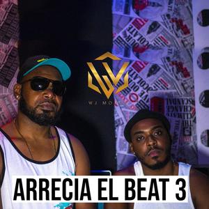 Arrecia El Beat No.3 (feat. The Wolfman (El Animal)) (Explicit)