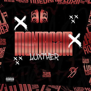 Montagem Luxther (Explicit)