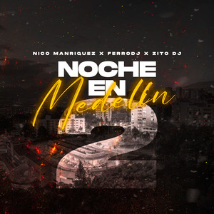 Una Noche En Medellin 2 (Remix)