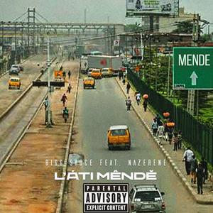 Lati Mende (feat. Nazerene) [Explicit]