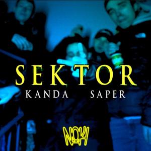 Sektor (feat. Saper & Ayoway) [Explicit]