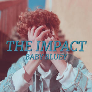 The Impact (Explicit)