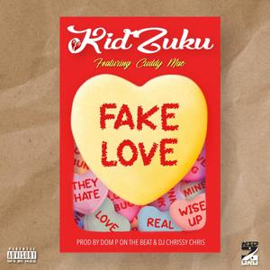Fake Love(feat. Cuddy Mac) (Explicit)