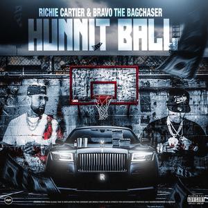 Hunnit Ball (feat. Bravo The BagChaser) [Explicit]