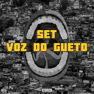 Set Voz do Gueto (Explicit)